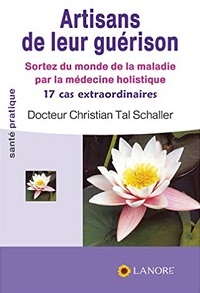 Artisan de leur guérison, Docteur Tal Schaller