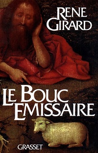 Le Bouc émissaire de René Girard aux éditions .