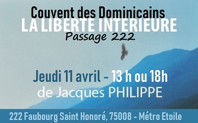 La liberté intérieure, Jacques Philippe, 11 avril 2019, couvent des dominicains, 222 rue du Faubourg Saint-Honoré.