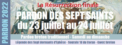 Pardon breton au temps des moissons, le 23-24 juillet 2022, à la Chapelle des sept-saints ou sept dormants, à Plouaret Trégor, Gwerz Ar Seiz Sant, la légende des 7 dormants, la sourate 18 du Coran. Rencontre inter-religieuse.