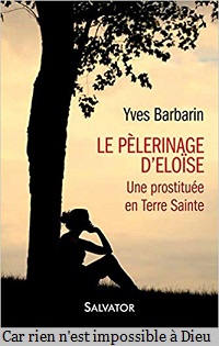 Une prostituée en terre sainte, roman de Yves Barbarin, éditions salvador.